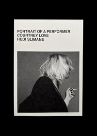 Image 1 of PORTRAIT OF A PERFORMER: COURTNEY LOVE - BY HEDI SLIMANE