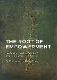 The Root of Empowerment eBook & Root Chakra Healing Guide by Bridget Morris