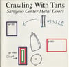 Crawling With Tarts "Sarajevo Center Metal Doors" CD Jewel Case (Realization Recordings)