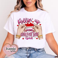 ROLLIN UP VALENTINES TEE