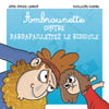 Ambrounette contre Barbapaillette le ridicule