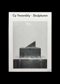 CY TWOMBLY - SKULPTUREN - 23 ARBEITEN AUS DEN JAHREN 1955 BIS 1981