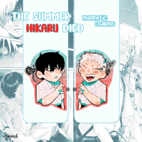 Magnet charms The Summer Hikaru Died