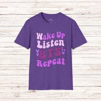 Image 2 of Wake Up Listen to BTS Repeat T-Shirt