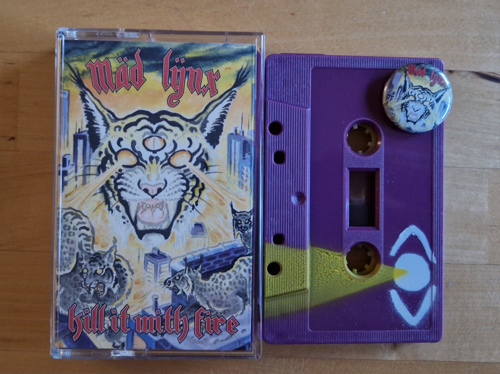 Image of TOD 143 Mäd Lynx - Kill it with Fire