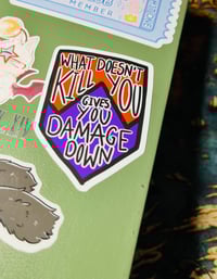Image 3 of What Doesn't Kill You Sticker