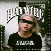 Image 1 of Haywire - For Better or For Worse 12" EP