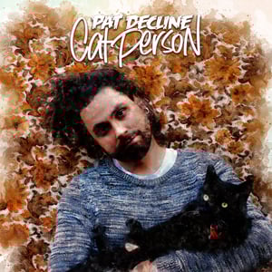 Image of Pat Decline - Cat Person LP (colour)