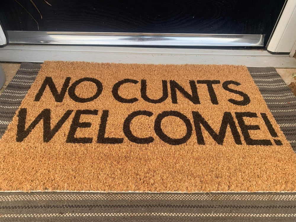 Image of No Cunts welcome.  funny door mat. Swearing coir door mat. Rude. Funny. Unique home decor. Other ...