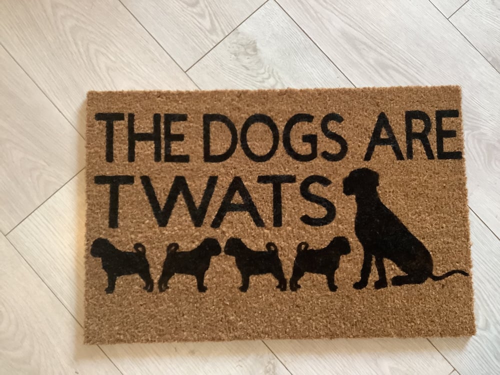 Image of The dogs are twats personalised dog breed coir door mat. Naughty dog / New home / House decor / p...