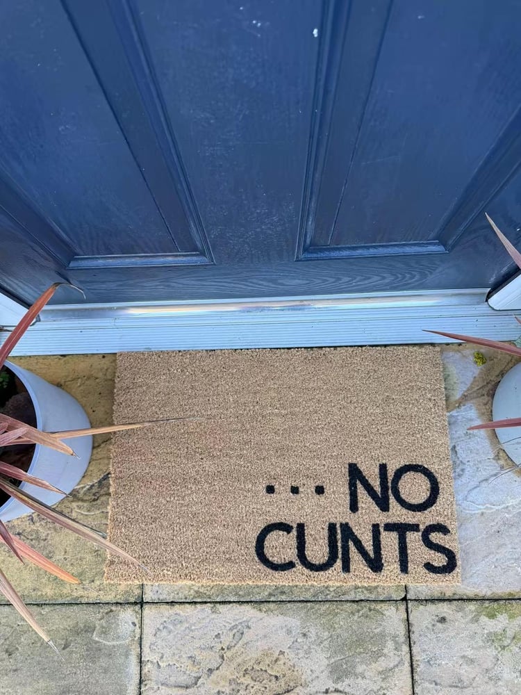 Image of No Cunts.  funny door mat. Swearing coir door mat. Rude. Funny. Unique home decor. Other designs ...