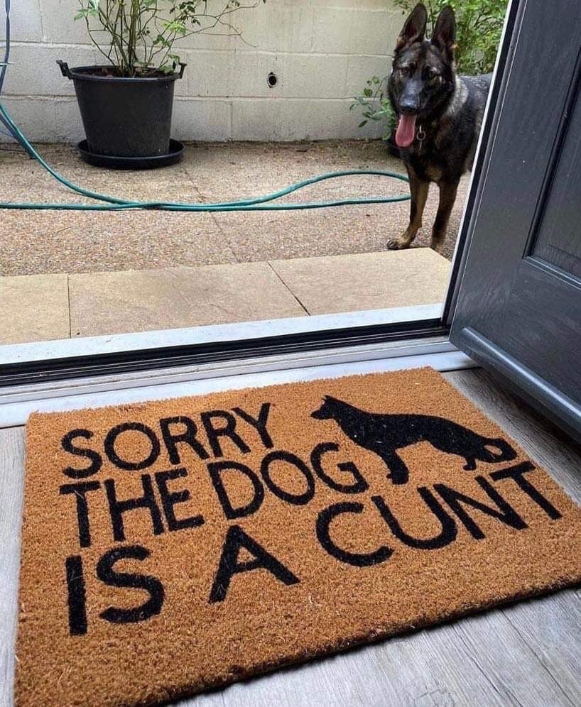 Image of Sorry the dog is a Cunt personalised dog breed coir door mat. Naughty dog / New home / House deco...