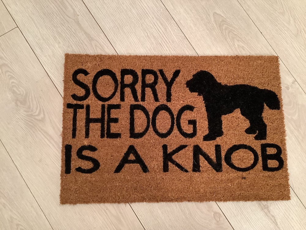 Image of Dog is a Knob personalised dog breed coir door mat. Naughty dog / New home / House decor / House ...