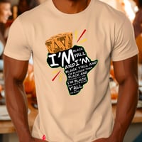 Image 8 of I'm Black Y'all Tee