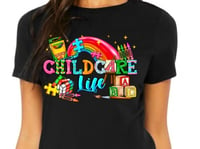  Custom Childcare Provider Life (BLACK) Shirt