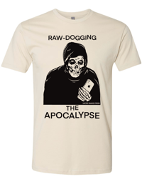 Image 1 of RAW-DOG APOCALYPSE Tee