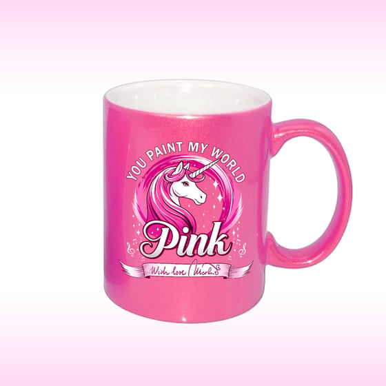 Image of Pink Mug - "You Paint My World Pink" ☕🌸