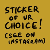 Image 1 of Sticker of Your Choice 