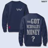 Image 16 of You Got Mcdonald's Money Sweater