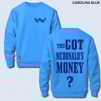 Image 14 of You Got Mcdonald's Money Sweater