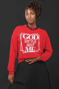 Image 4 of God Don't Play About ME