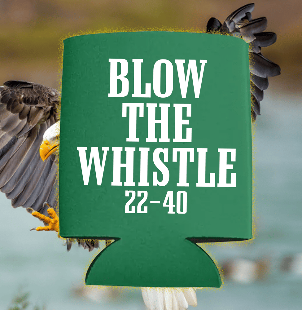 Image of Blow The Whistle - koozie
