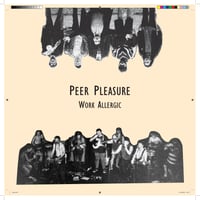 Image 2 of Peer Pleasure - Work Allergic (mini album)