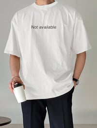 I am "Not Available"