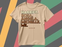 Harriet, Rosa, Angela, Michelle & Me
