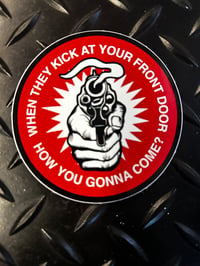 Image 2 of "HOW YOU GONNA COME?" Guns of Brixton STICKER 5 Pack- Free Domestic Delivery!