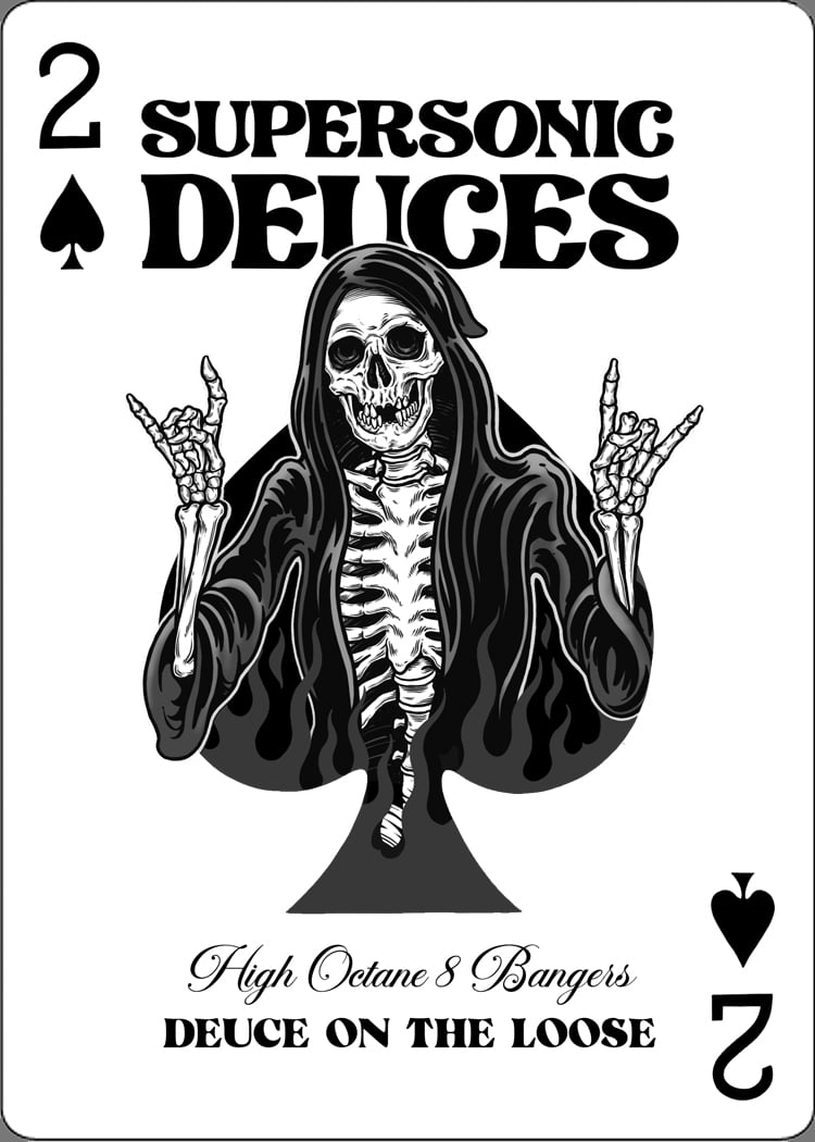 Supersonic Deuces "Deuce On The Loose" (Pre-Sale)