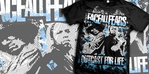 Image of FACE ALL FEARS "OUTKAST" T-SHIRT