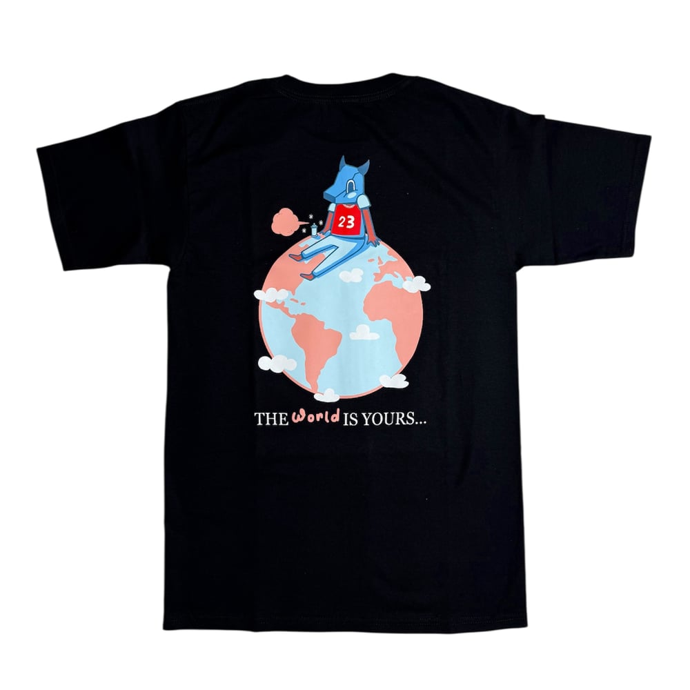 Image of T-Shirt - THE WORLD IS YOURS…