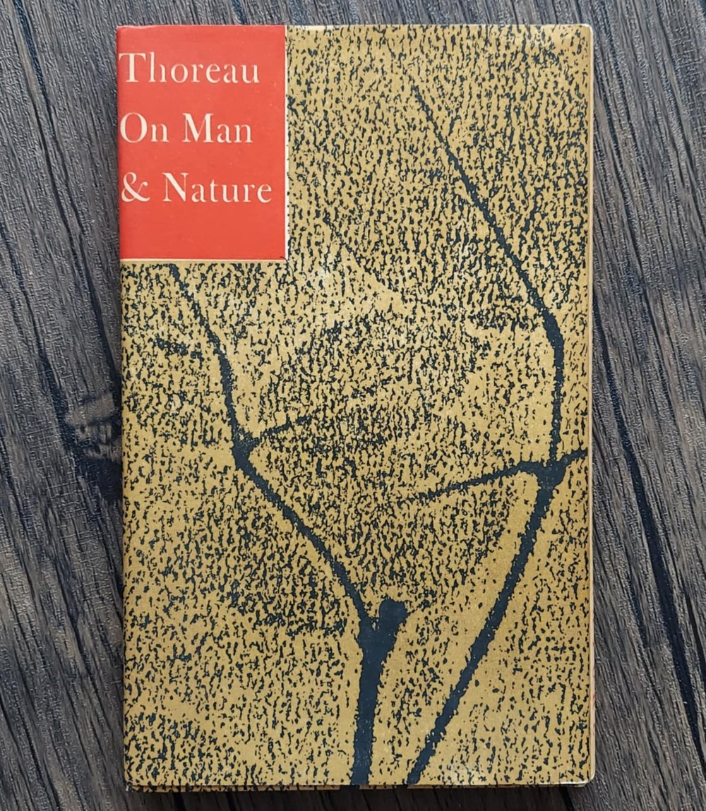 On Man & Nature, by Henry David Thoreau