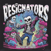 The Resignators - Sugar Kicks and Tributes