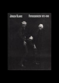 Image 1 of JUERGEN KLAUKE - FOTOSEQUENZEN - 1972 / 1980