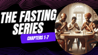The Fasting Series 