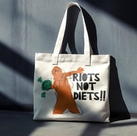 Image 2 of Riots Not Diets Tote Bag