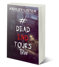 Image 1 of #DeadEndTours: T&W (signed paperback)