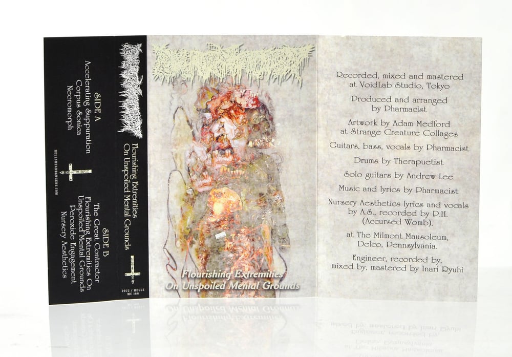 PHARMACIST - "Flourishing Extremities On Unspoiled Mental Grounds" cassette