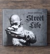 Street Life, by Brad Mirman - SIGNED