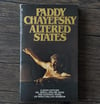 Altered States, by Paddy Chayefsky