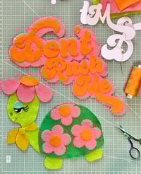 Image 3 of *SALE! was £75 now £55!* Handmade Don't Rush Me Felt Appliqué Wall Hanging