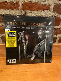 Image 1 of John Lee Hooker “Don’t Turn Me from Your Door” RSD exclusive 