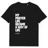 Prayer Life Organic T-Shirt