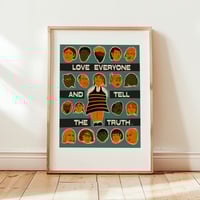 Image 1 of Love Everyone and Tell the Truth - Print