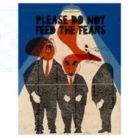 Image 2 of Do Not Feed the Fears - Print