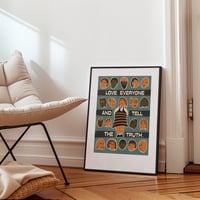Image 4 of Love Everyone and Tell the Truth - Print