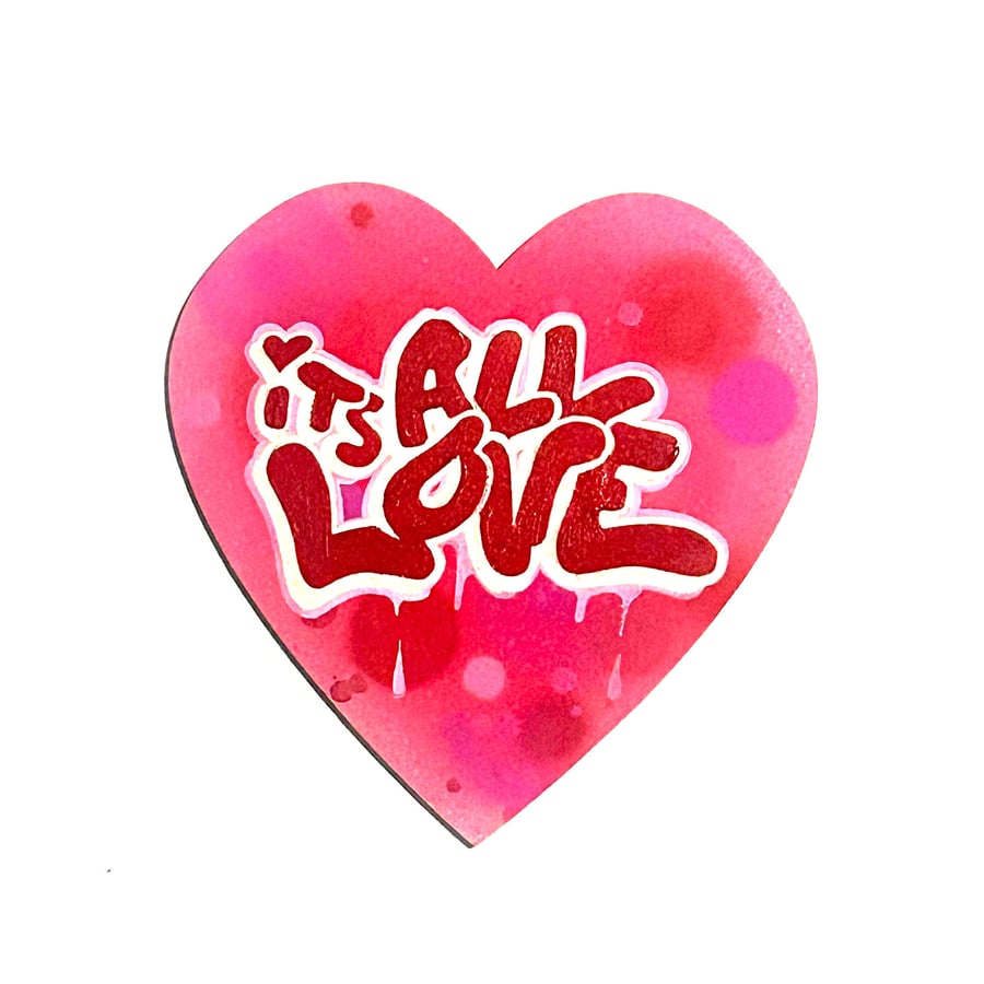 Image of Its All Love - Graff