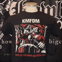 KMFDM "What do you know Deutschland?" shirt